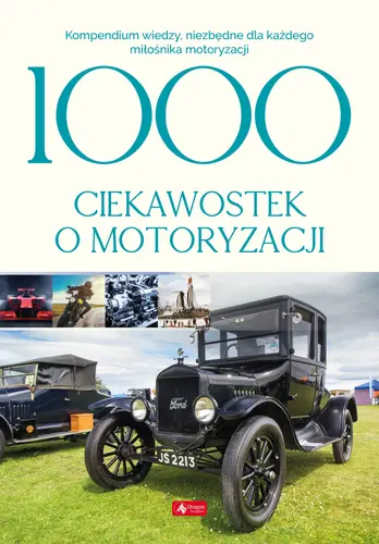 Okładka: 1000 ciekawostek o motoryzacji