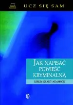 Okładka: Jak napisać powieść kryminalną