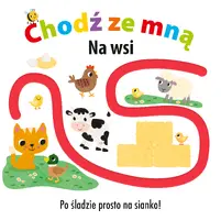 Okładka: CHODŹ ZE MNĄ Na wsi