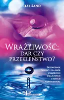 Okładka: Wrażliwość: dar czy przekleństwo?
