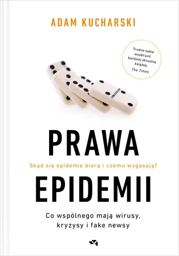 Okładka: Prawa epidemii. Skąd się epidemie biorą i czemu wygasają?