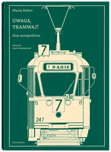 Okładka: Uwaga, tramwaj!