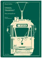 Okładka: Uwaga, tramwaj!