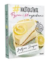 Okładka: Nastoletnie wypiekanie. Pyszne i fit