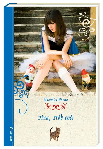 Okładka: Pina, zrób coś!