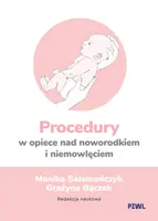 Okładka: Procedury w opiece nad noworodkiem i niemowlęciem