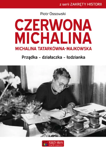 Okładka: Czerwona Michalina. Michalina Tatarkówna-Majkowska