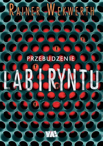 Okładka: Przebudzenie labiryntu