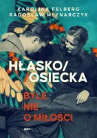 Okładka: HŁASKO/OSIECKA. Byle nie o miłości