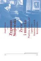 Okładka: Zygmunt Stojowski. Życie i muzyka