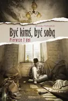 Okładka: Być kimś, być sobą. Pierwsze 7 dni