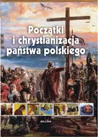 Okładka: Początki i chrystianizacja państwa polskiego