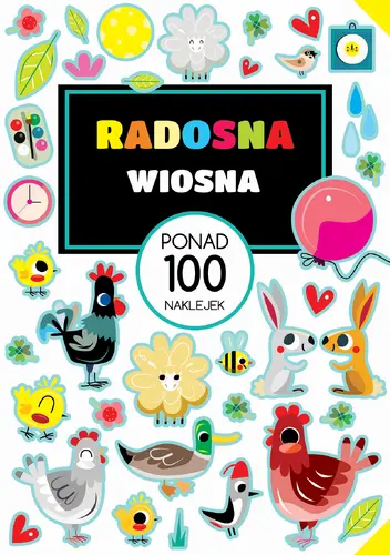 Okładka: Radosna wiosna. PONAD 100 NAKLEJEK