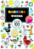 Okładka: Radosna wiosna. PONAD 100 NAKLEJEK