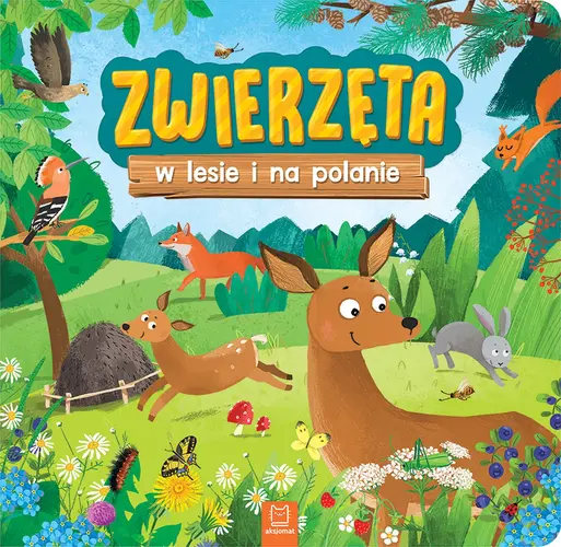 Okładka: Zwierzęta w lesie i na polanie