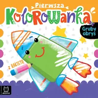 Okładka: Pierwsza kolorowanka z rakietą. Gruby obrys