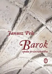 Okładka: Barok. Epoka przeciwieńst