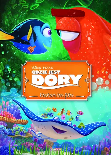 Okładka: Gdzie jest Dory? Kocham ten film