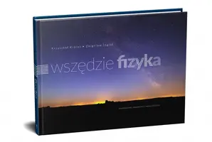 Okładka: Wszędzie fizyka