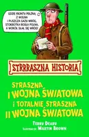 Okładka: Straszna I wojna światowa i totalnie straszna II w