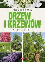 Okładka: Encyklopedia drzew i krzewów Polski