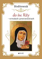 Okładka: Modlitewnik do św. Rity - w trudach i przeciwnościach