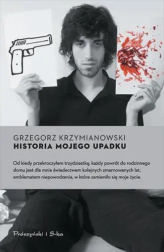 Okładka: Historia mojego upadku