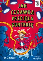 Okładka: Jak czkawka przejęła kontrolę. To Się Czyta, tom 1