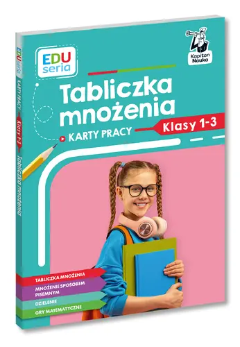 Okładka: EDUseria. Karty pracy. Tabliczka mnożenia. Kapitan Nauka