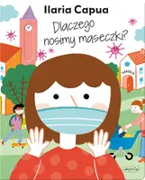 Okładka: Dlaczego nosimy maseczki?