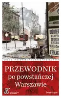 Okładka: Przewodnik po powstańczej Warszawie