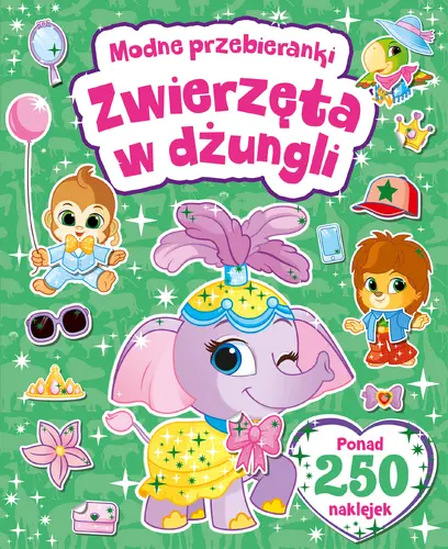 Okładka: MODNE PRZEBIERANKI Zwierzęta w dżungli