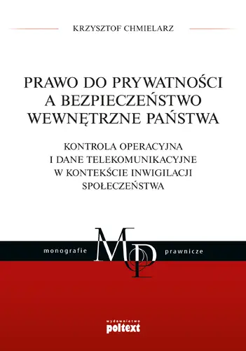 Okładka: Prawo do prywatności a bezpieczeństwo wewnętrzne państwa