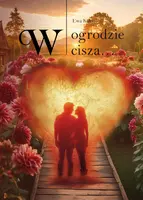 Okładka: W ogrodzie cisza…