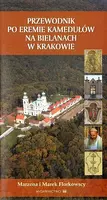 Okładka: Przewodnik po eremie kamedułów na Bielanach w Krakowie