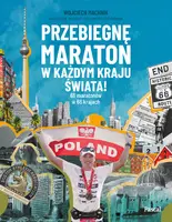 Okładka: Przebiegnę maraton w każdym kraju świata! 66 maratonów w 66 krajach
