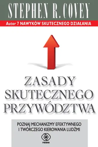 Okładka: Zasady skutecznego przywództwa