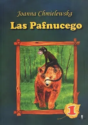 Okładka: Las Pafnucego. Część 1