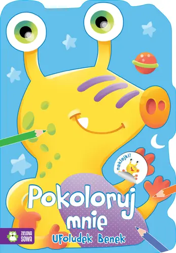 Okładka: Pokoloruj mnie. Ufoludek Benek