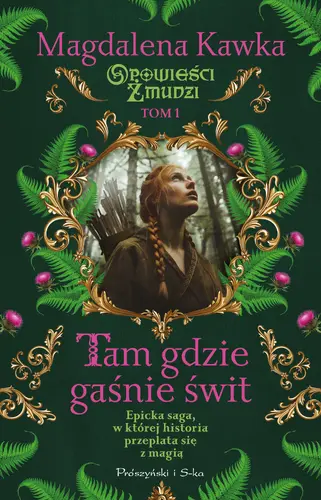 Okładka: Tam, gdzie gaśnie świt