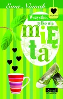 Okładka: Wszystko, tylko nie mięta
