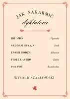 Okładka: Jak nakarmić dyktatora