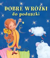 Okładka: Dobre wróżki do poduszki