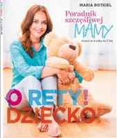 Okładka: "O rety! Dziecko? Maria Rotkiel