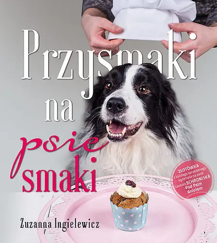 Okładka: Przysmaki na psie smaki