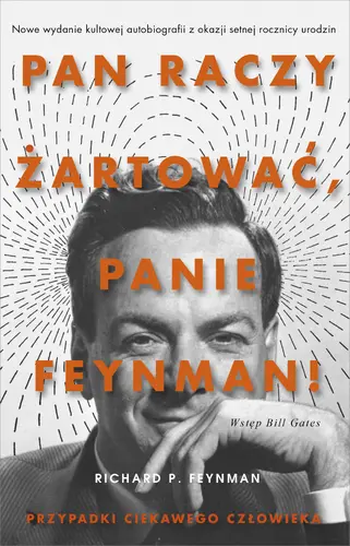 Okładka: „Pan raczy żartować, panie Feynman!”. Przypadki ciekawego człowieka