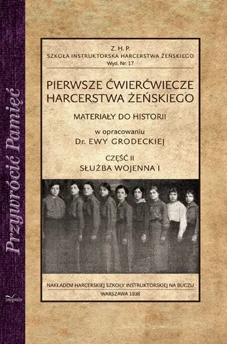 Okładka: Pierwsze ćwierćwiecze harcerstwa żeńskiego