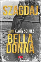 Okładka: Bella Donna. Nowe śledztwa Klary Schulz