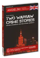 Okładka: Angielski. Kryminał z ćwiczeniami. Two Warsaw Crime Stories. Historie Kryminalne. Mroczna strona Warszawy