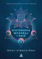 Okładka: Bioterapia wczoraj i dziś